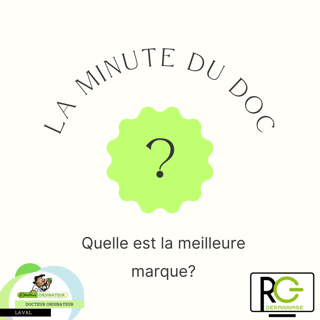 La minute du doc_Quelle est la meilleure marque d'IT